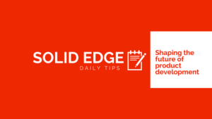 SolidEdge tips daily